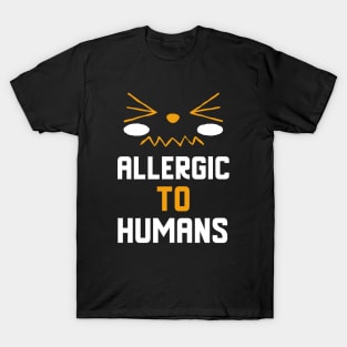 Allergic To Humans T-Shirt